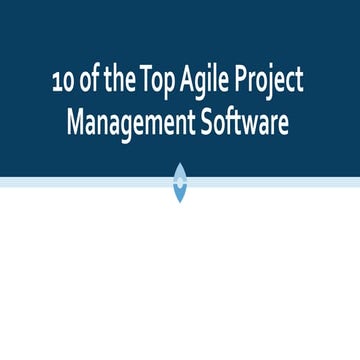 10 of the Top Agile Project Management Software