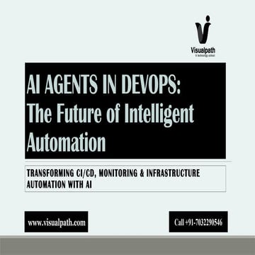 Best AI Agents for DevOps Engineers Training | Visualpath | PPTX