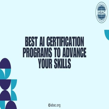 Best AI Certification Programs to Advance Your Skills | IABAC
