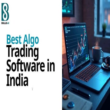 Best Algo Trading Software in India for Options Trading: Speed, Risk ...
