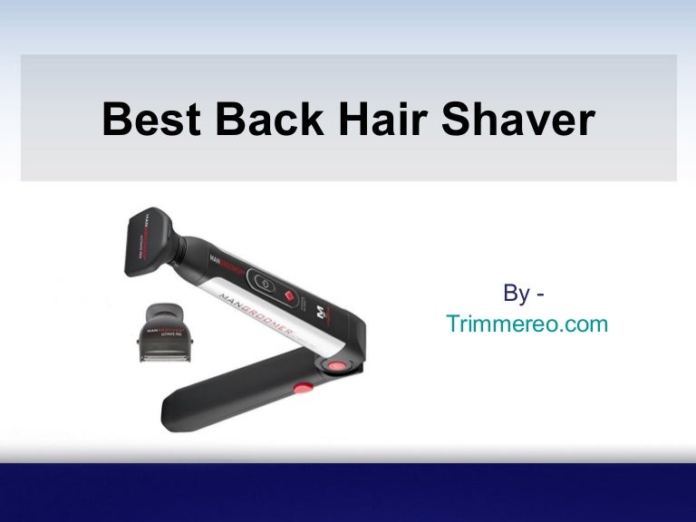 best back hair shaver