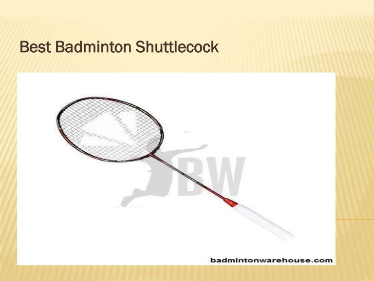 Best badminton shuttlecock