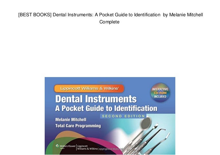 [BEST BOOKS] Dental Instruments A Pocket Guide to Identification b…