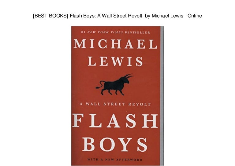 Best Books Flash Boys A Wall Street Revolt By Michael Lewis On