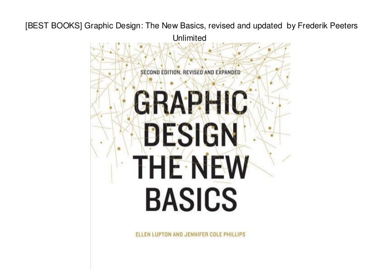 [BEST BOOKS] Graphic Design The New Basics, revised and updated by…