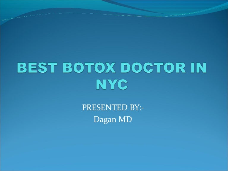 Best botox doctor in New York City