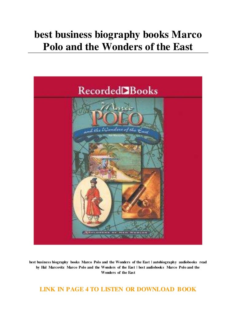 best business biography books Marco Polo and the Wonders of the East