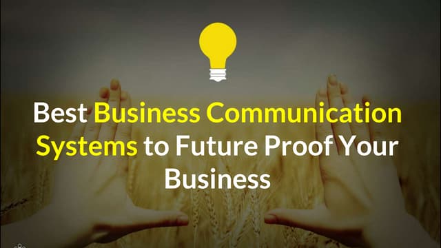 Best Business Communication Systems to Future­ Proof Your Business