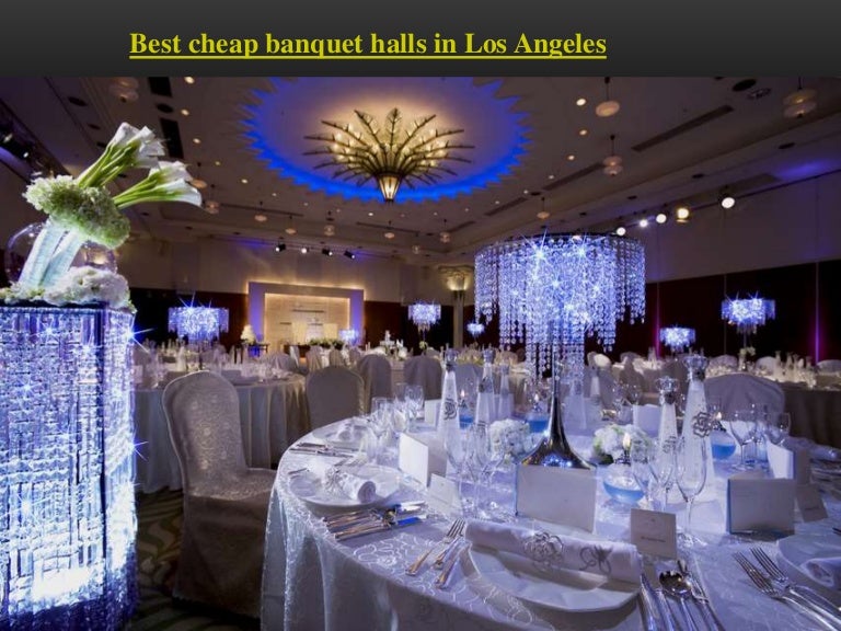 Best cheap banquet halls in los angeles