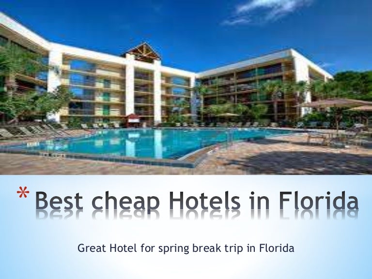 Best cheap hotels in florida