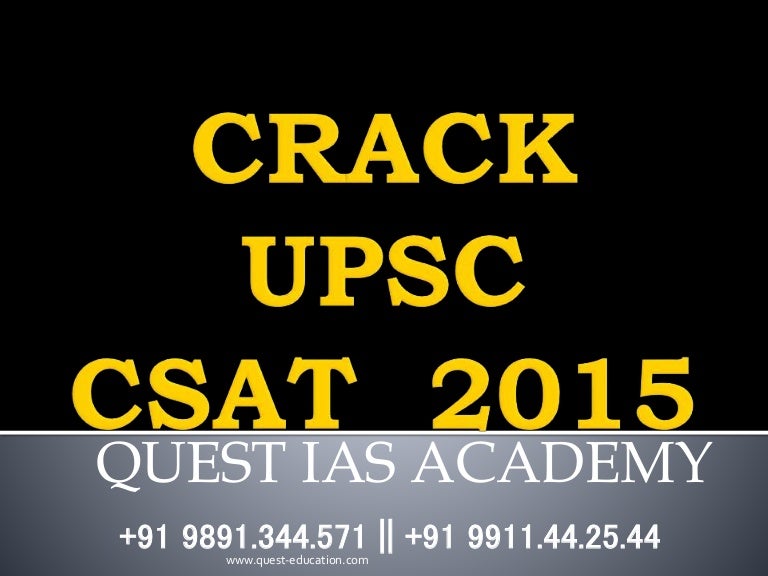 Best Coaching Top Institute UPSC CSAT IAS Civil Services Entrance Ex…