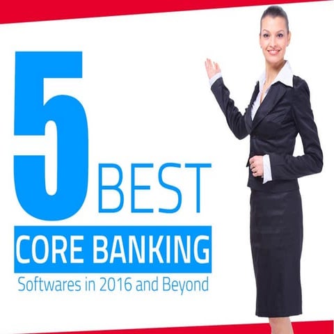Core Banking Software Solutions in 2016 - Worldwide