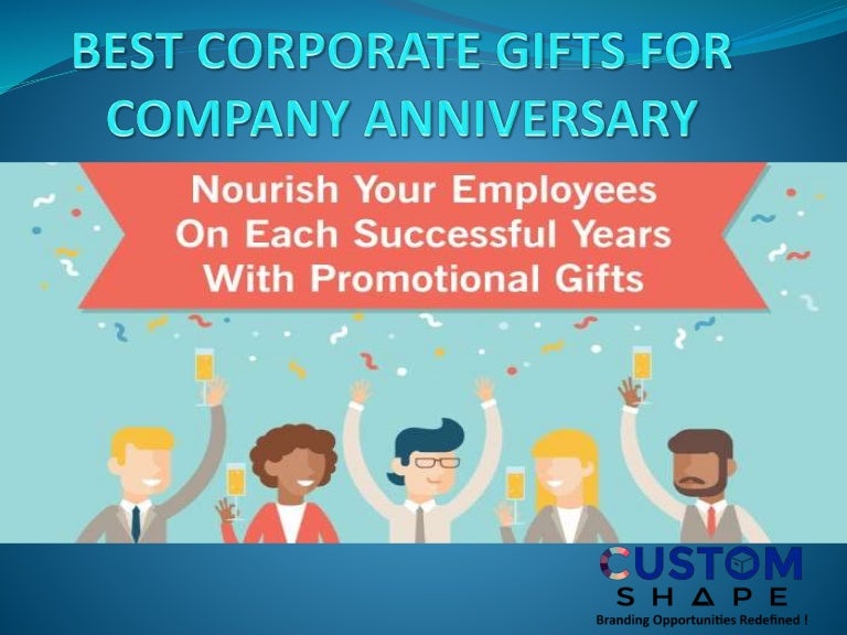Best corporate gifts for company anniversary