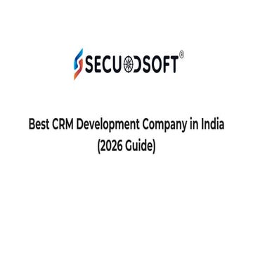 Comprehensive 2026 Guide to Choosing the Best CRM Development Company ...