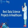 Best Data Science Projects In Healthcare.pptx