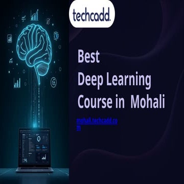 Best Deep Learning Course in Mohali | Neural Networks, AI - techcadd