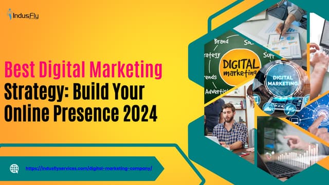 Best Digital Marketing Strategy Build Your Online Presence 2024 Pptx Best Digital Marketing Strategy Build Your Online Presence 2024 Pptx