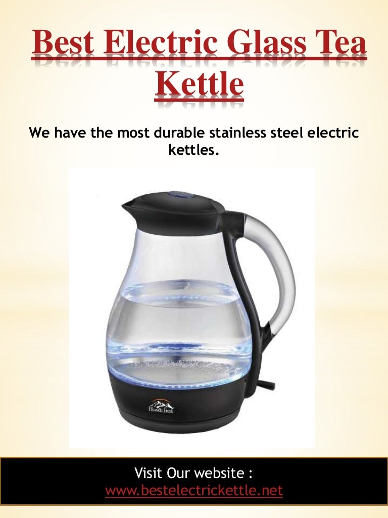 Best electric glass tea kettle