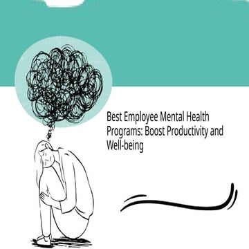 Best Employee Mental Health Programs Boost Productivity and Well-being ...