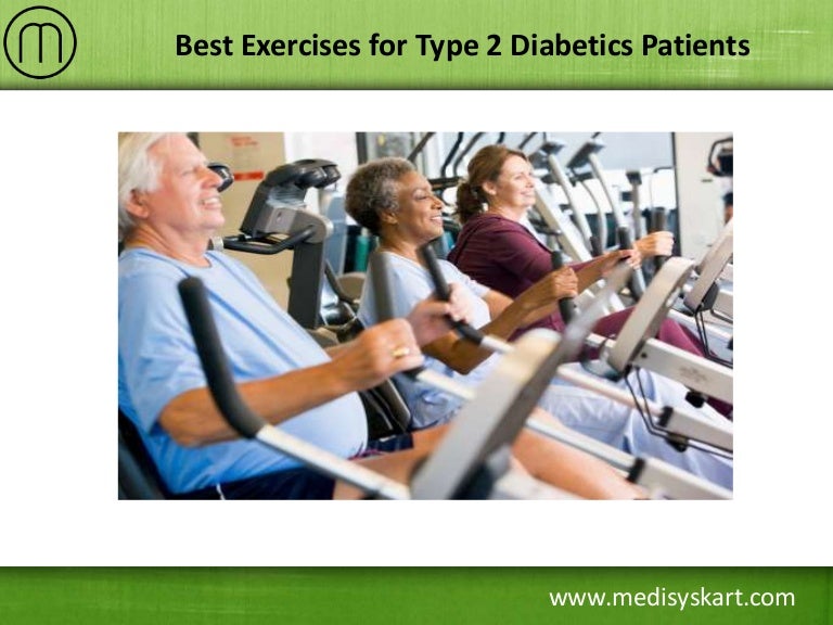 Best Exercises for Type 2 Diabetics Patients