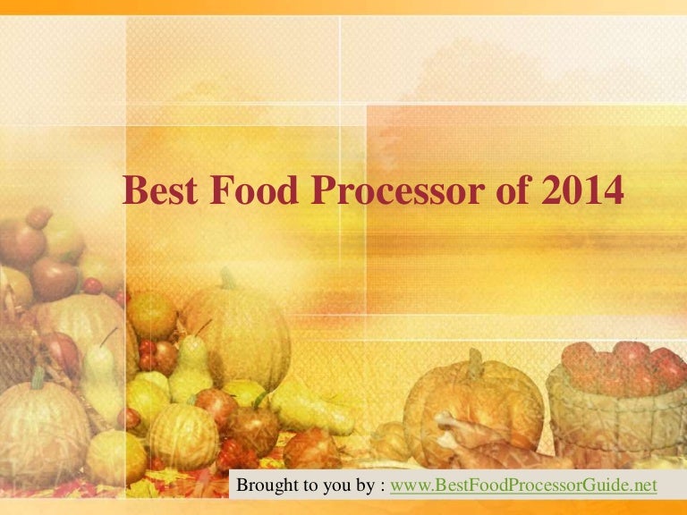 Best Food Processor Of 2014