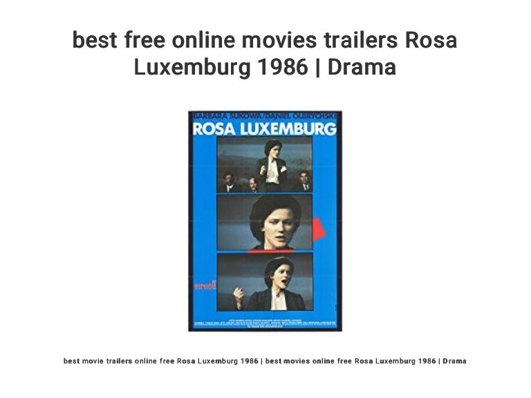 Best Free Online Movies Trailers Rosa Luxemburg 1986 Drama