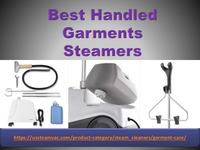 Best handled garments steamers