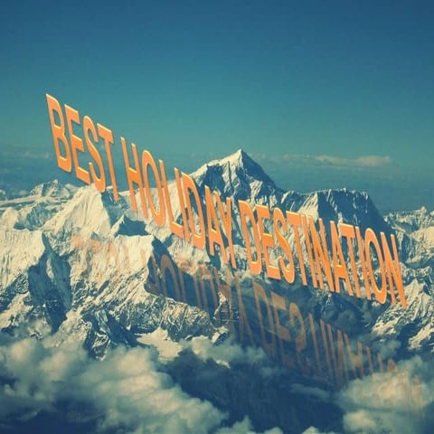 Best holiday destination