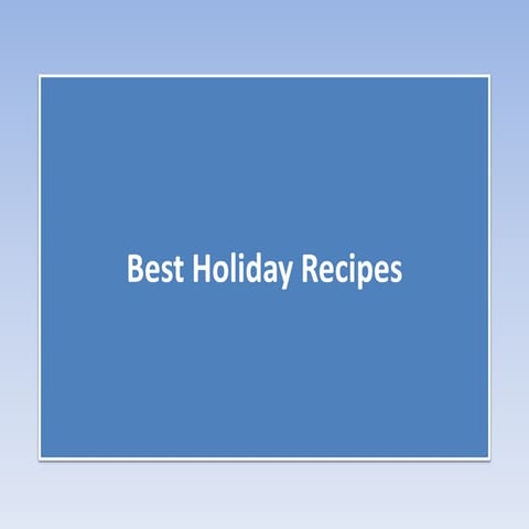 Best Holiday Recipes