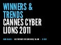 Cannes Cyber Lions 2011 — Winners and Trends