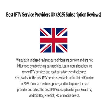 Best IPTV Service Providers in the UK (2025) – Honest Reviews & Top Picks