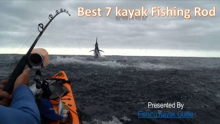 best kayak rod