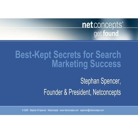 Best-kept Secrets to Search Engine Optimization Success: the Art and the Science