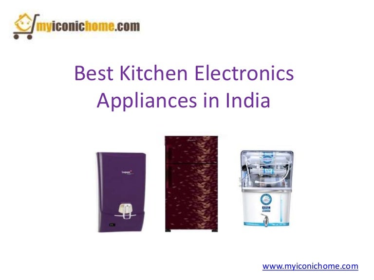 best kitchen electronic product in india