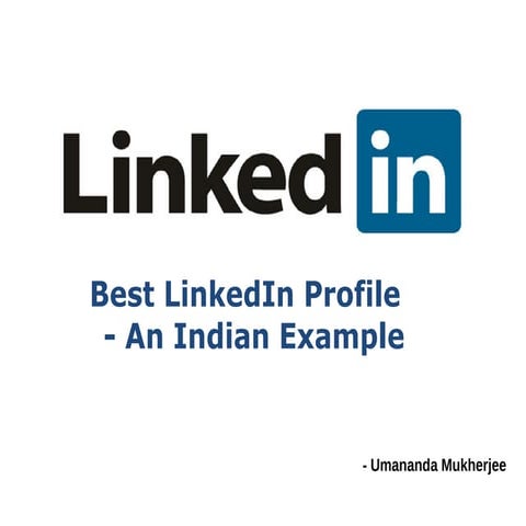 Best LinkedIn Profile - An Indian Example