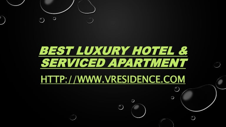 Best luxury hotel & serviced apartment