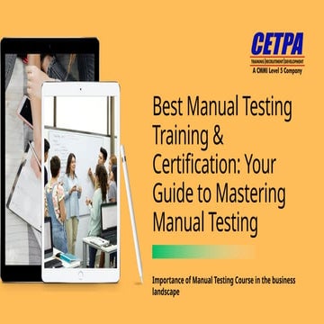 Best Manual Testing Training & Certification: Your Guide to Mastering Manual ...