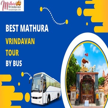 Best Mathura Vrindavan Tour by Bus