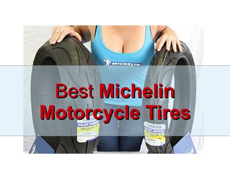 Best michelin motorcycle tires