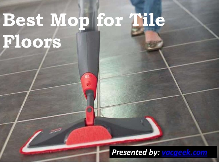 Best mop for tile floors