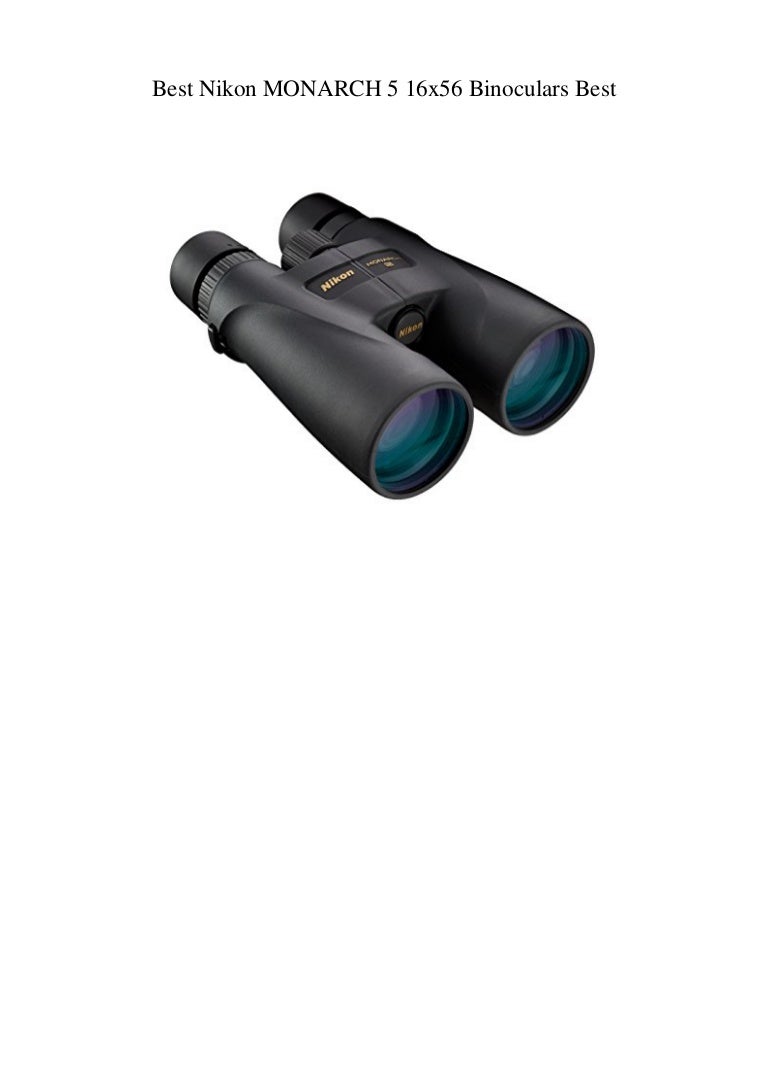 nikon monarch 5 16x56