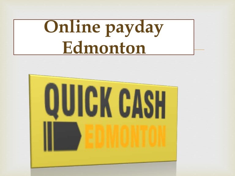 Best offer for online payday cash edmonton