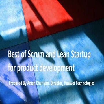 Best of  Lean Startup and Scrum  for product development and enhancement