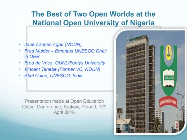 The Best of Two Open Worlds at the National Open University of Nigeria