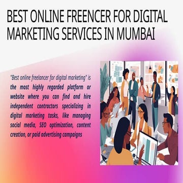 Best online freelancer for digital marketing services in Mumbai ss.pptx