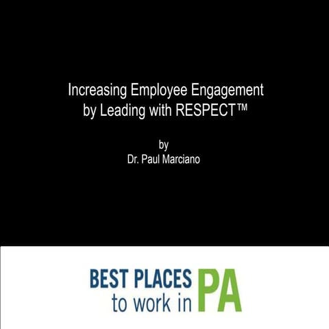 Increasing Employee Engagement  by Leading with RESPECT™