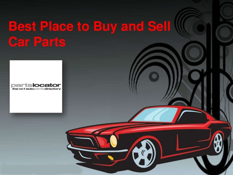 Best place to buy and sell car parts