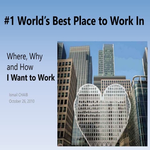 #1 Best Place to Work In