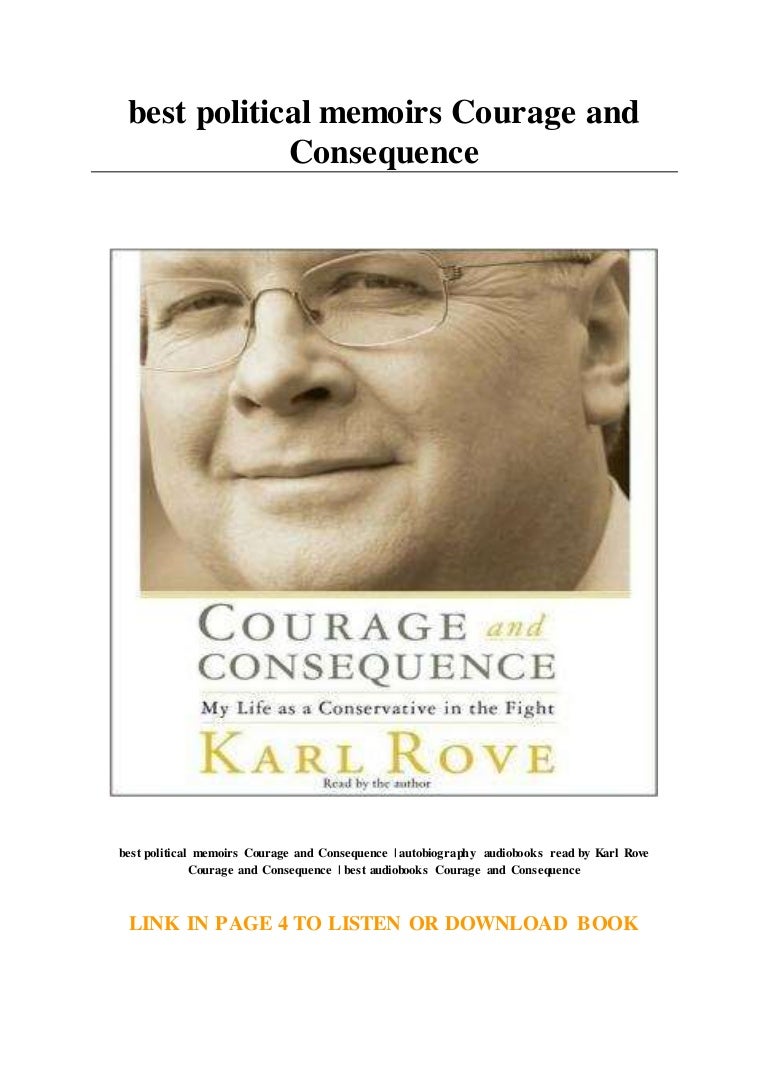 Download Courage And Consequence: My Life As A Conservative In The Fight PNG