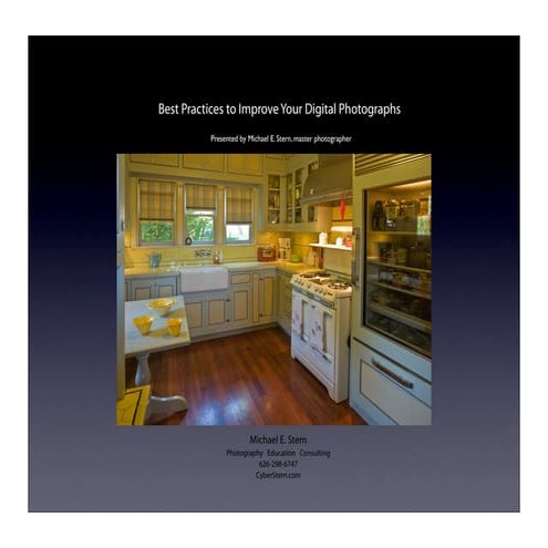 Best Practices To Improve Your Digital Photographs